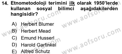 Modern Sosyoloji Tarihi Dersi 2017 - 2018 Yılı (Final) Dönem Sonu Sınav Soruları 14. Soru