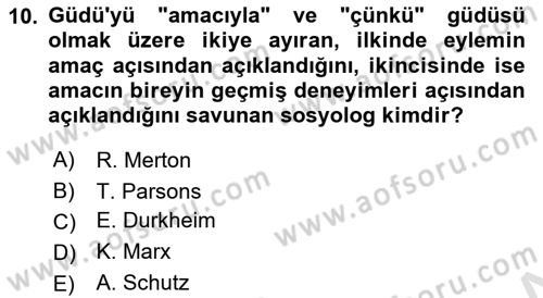 Modern Sosyoloji Tarihi Dersi 2018 - 2019 Yılı 3 Ders Sınav Soruları 10. Soru