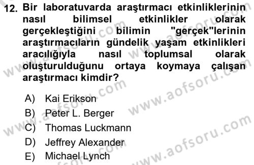Modern Sosyoloji Tarihi Dersi 2018 - 2019 Yılı 3 Ders Sınav Soruları 12. Soru