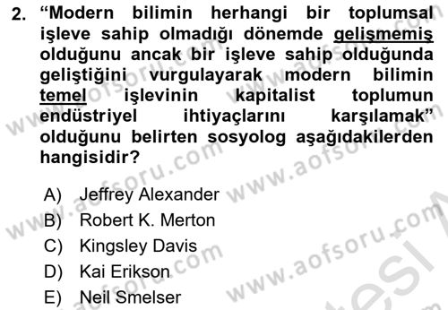Modern Sosyoloji Tarihi Dersi 2018 - 2019 Yılı 3 Ders Sınav Soruları 2. Soru