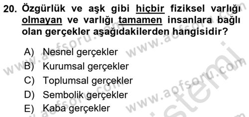 Modern Sosyoloji Tarihi Dersi 2018 - 2019 Yılı 3 Ders Sınav Soruları 20. Soru
