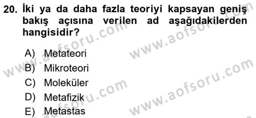 Modern Sosyoloji Tarihi Dersi 2018 - 2019 Yılı (Vize) Ara Sınav Soruları 20. Soru