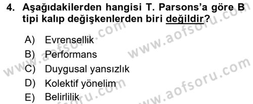 Modern Sosyoloji Tarihi Dersi 2018 - 2019 Yılı (Vize) Ara Sınav Soruları 4. Soru