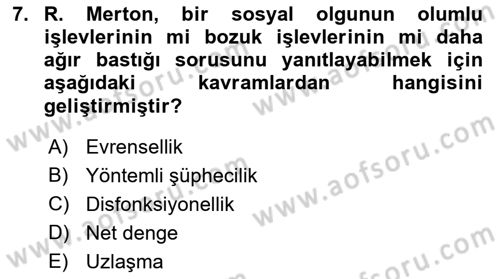 Modern Sosyoloji Tarihi Dersi 2018 - 2019 Yılı (Vize) Ara Sınav Soruları 7. Soru