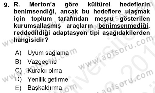 Modern Sosyoloji Tarihi Dersi 2018 - 2019 Yılı (Vize) Ara Sınav Soruları 9. Soru