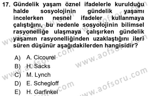 Modern Sosyoloji Tarihi Dersi 2018 - 2019 Yılı (Final) Dönem Sonu Sınav Soruları 17. Soru