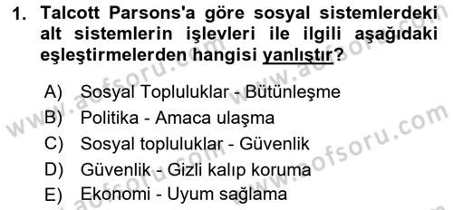 Modern Sosyoloji Tarihi Dersi 2018 - 2019 Yılı Yaz Okulu Sınav Soruları 1. Soru