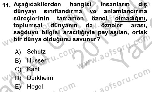 Modern Sosyoloji Tarihi Dersi 2018 - 2019 Yılı Yaz Okulu Sınav Soruları 11. Soru