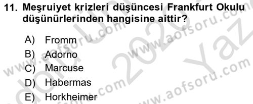 Modern Sosyoloji Tarihi Dersi 2020 - 2021 Yılı Yaz Okulu Sınav Soruları 11. Soru