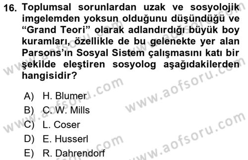 Modern Sosyoloji Tarihi Dersi 2020 - 2021 Yılı Yaz Okulu Sınav Soruları 16. Soru