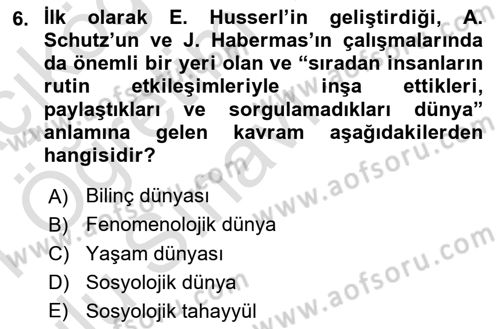 Modern Sosyoloji Tarihi Dersi 2020 - 2021 Yılı Yaz Okulu Sınav Soruları 6. Soru