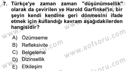Modern Sosyoloji Tarihi Dersi 2020 - 2021 Yılı Yaz Okulu Sınav Soruları 7. Soru