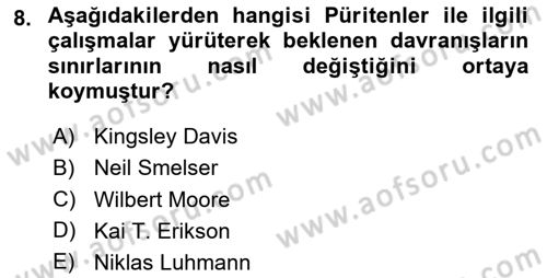 Modern Sosyoloji Tarihi Dersi 2020 - 2021 Yılı Yaz Okulu Sınav Soruları 8. Soru