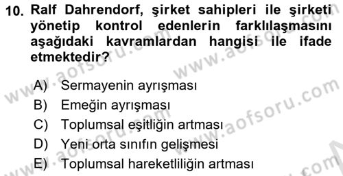 Modern Sosyoloji Tarihi Dersi 2021 - 2022 Yılı (Vize) Ara Sınav Soruları 10. Soru