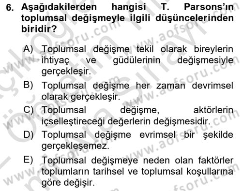 Modern Sosyoloji Tarihi Dersi 2021 - 2022 Yılı (Vize) Ara Sınav Soruları 6. Soru