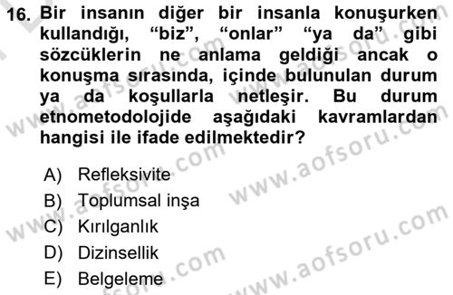 Modern Sosyoloji Tarihi Dersi 2021 - 2022 Yılı (Final) Dönem Sonu Sınav Soruları 16. Soru