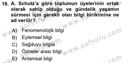 Modern Sosyoloji Tarihi Dersi 2021 - 2022 Yılı (Final) Dönem Sonu Sınav Soruları 19. Soru