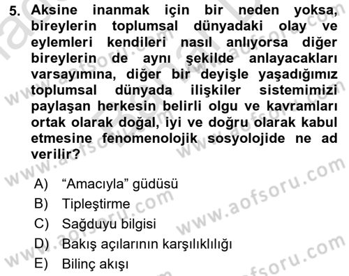 Modern Sosyoloji Tarihi Dersi 2021 - 2022 Yılı (Final) Dönem Sonu Sınav Soruları 5. Soru
