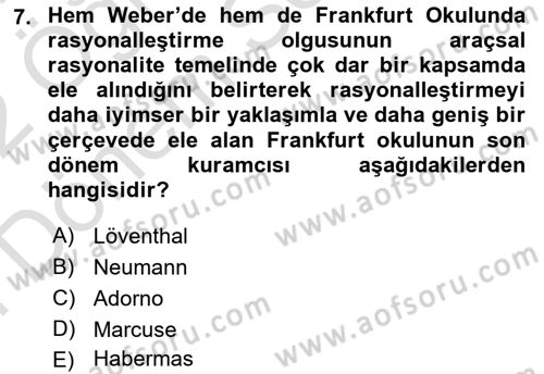 Modern Sosyoloji Tarihi Dersi 2021 - 2022 Yılı (Final) Dönem Sonu Sınav Soruları 7. Soru