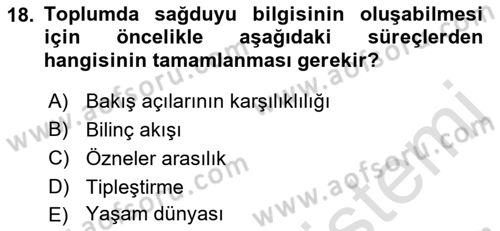 Modern Sosyoloji Tarihi Dersi 2021 - 2022 Yılı Yaz Okulu Sınav Soruları 18. Soru