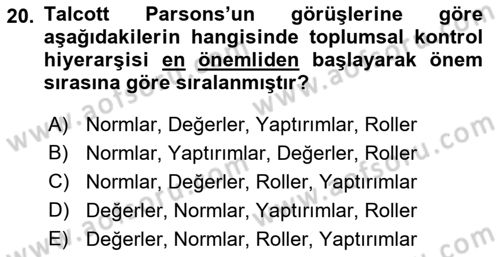 Modern Sosyoloji Tarihi Dersi 2021 - 2022 Yılı Yaz Okulu Sınav Soruları 20. Soru