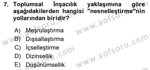 Modern Sosyoloji Tarihi Dersi 2021 - 2022 Yılı Yaz Okulu Sınav Soruları 7. Soru