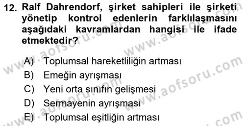 Modern Sosyoloji Tarihi Dersi 2022 - 2023 Yılı Yaz Okulu Sınav Soruları 12. Soru