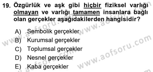 Modern Sosyoloji Tarihi Dersi 2022 - 2023 Yılı Yaz Okulu Sınav Soruları 19. Soru