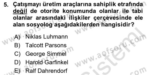 Modern Sosyoloji Tarihi Dersi 2022 - 2023 Yılı Yaz Okulu Sınav Soruları 5. Soru