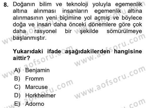 Modern Sosyoloji Tarihi Dersi 2022 - 2023 Yılı Yaz Okulu Sınav Soruları 8. Soru