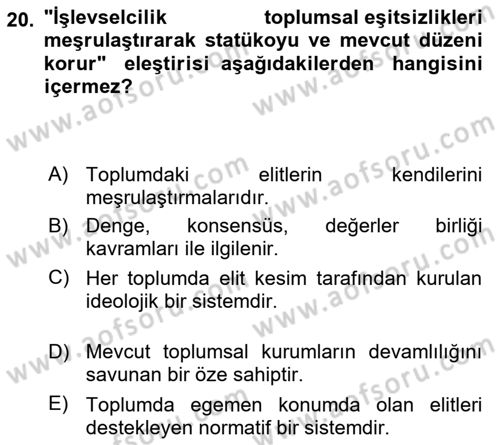 Modern Sosyoloji Tarihi Dersi 2023 - 2024 Yılı (Vize) Ara Sınav Soruları 20. Soru