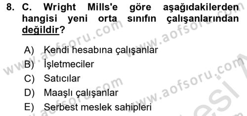 Modern Sosyoloji Tarihi Dersi 2023 - 2024 Yılı (Vize) Ara Sınav Soruları 8. Soru