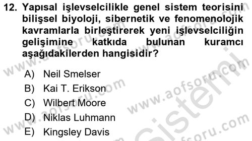 Modern Sosyoloji Tarihi Dersi 2023 - 2024 Yılı (Final) Dönem Sonu Sınav Soruları 12. Soru