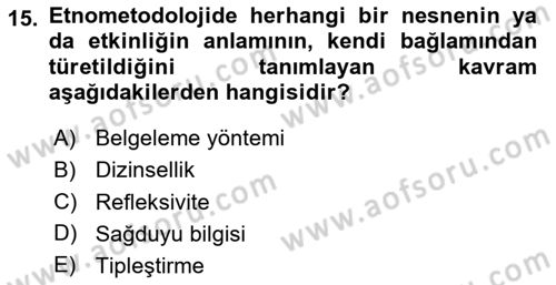 Modern Sosyoloji Tarihi Dersi 2023 - 2024 Yılı (Final) Dönem Sonu Sınav Soruları 15. Soru