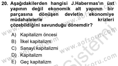 Modern Sosyoloji Tarihi Dersi 2023 - 2024 Yılı (Final) Dönem Sonu Sınav Soruları 20. Soru