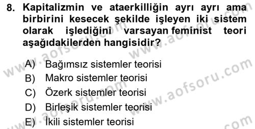 Modern Sosyoloji Tarihi Dersi 2023 - 2024 Yılı (Final) Dönem Sonu Sınav Soruları 8. Soru