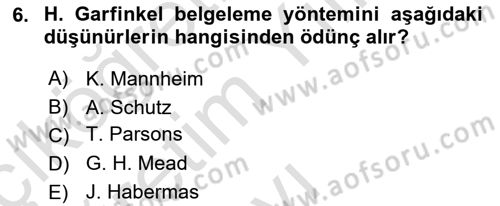 Modern Sosyoloji Tarihi Dersi 2023 - 2024 Yılı Yaz Okulu Sınav Soruları 6. Soru