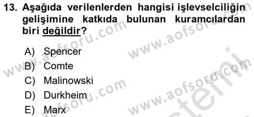 Modern Sosyoloji Tarihi Dersi 2024 - 2025 Yılı (Vize) Ara Sınav Soruları 13. Soru