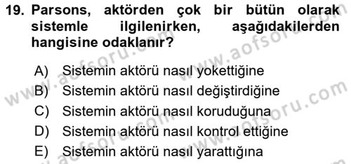 Modern Sosyoloji Tarihi Dersi 2024 - 2025 Yılı (Vize) Ara Sınav Soruları 19. Soru