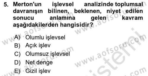 Modern Sosyoloji Tarihi Dersi 2024 - 2025 Yılı (Vize) Ara Sınav Soruları 5. Soru
