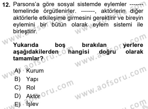 Modern Sosyoloji Tarihi Dersi 2024 - 2025 Yılı (Final) Dönem Sonu Sınav Soruları 12. Soru