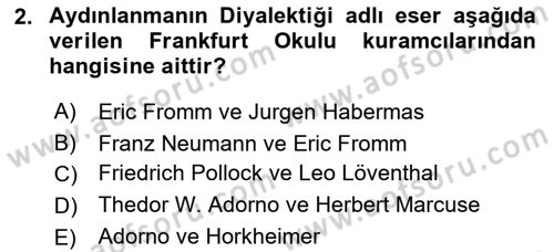 Modern Sosyoloji Tarihi Dersi 2024 - 2025 Yılı (Final) Dönem Sonu Sınav Soruları 2. Soru