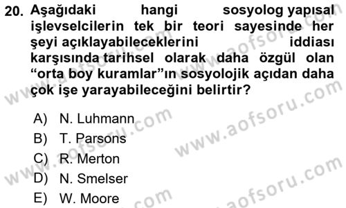 Modern Sosyoloji Tarihi Dersi 2024 - 2025 Yılı (Final) Dönem Sonu Sınav Soruları 20. Soru