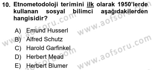 Modern Sosyoloji Tarihi Dersi 2024 - 2025 Yılı Yaz Okulu Sınav Soruları 10. Soru