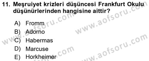 Modern Sosyoloji Tarihi Dersi 2024 - 2025 Yılı Yaz Okulu Sınav Soruları 11. Soru