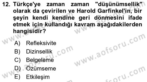 Modern Sosyoloji Tarihi Dersi 2024 - 2025 Yılı Yaz Okulu Sınav Soruları 12. Soru