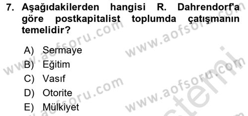 Modern Sosyoloji Tarihi Dersi 2024 - 2025 Yılı Yaz Okulu Sınav Soruları 7. Soru