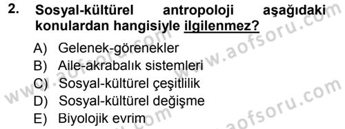 Antropoloji Dersi 2013 - 2014 Yılı Tek Ders Sınavı 2. Soru