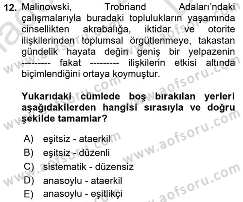 Antropoloji Dersi 2021 - 2022 Yılı (Final) Dönem Sonu Sınavı 12. Soru