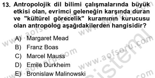 Antropoloji Dersi 2021 - 2022 Yılı (Final) Dönem Sonu Sınavı 13. Soru